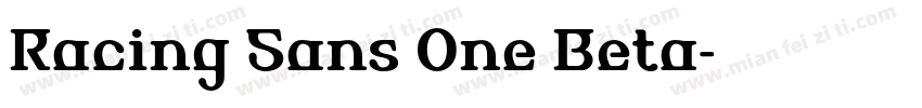 Racing Sans One Beta字体转换